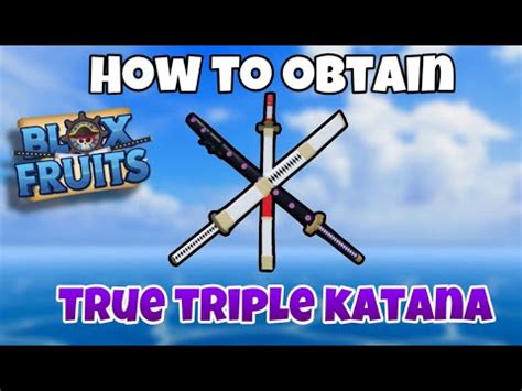 How To Unlock True Triple Katana (TTK) in Roblox Blox Fruits - YouTube