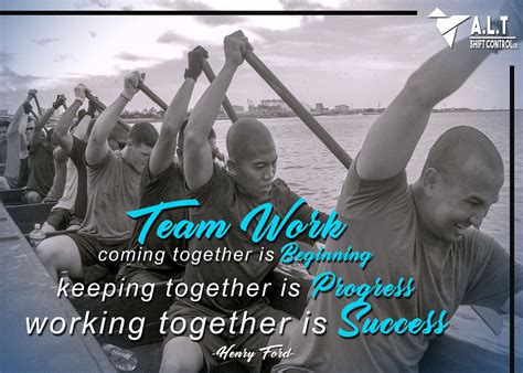 TEAMWORK coming together is beginning keeping together is progress ...