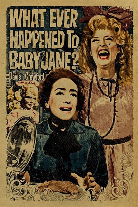 Whatever Happened To Baby Jane Poster