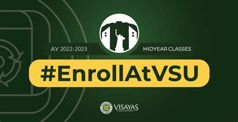 #EnrollAtVSU: Enrollment Schedule | A.Y. 2022-2023 Mid-Year | Visayas State University