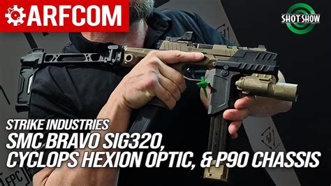 SMC Bravo Sig320, Cyclops Hexion Optic, & P90 Chassis | Strike Industries | Shot Show 2024 - YouTube