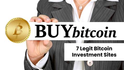 Top 7 Legit Bitcoin Investment Sites You Must Know