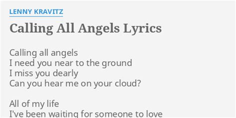 "CALLING ALL ANGELS" LYRICS by LENNY KRAVITZ: Calling all angels I...