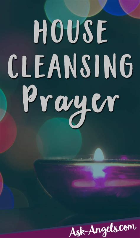 House Cleansing Prayer - Spiritual Cleansing For Your Home