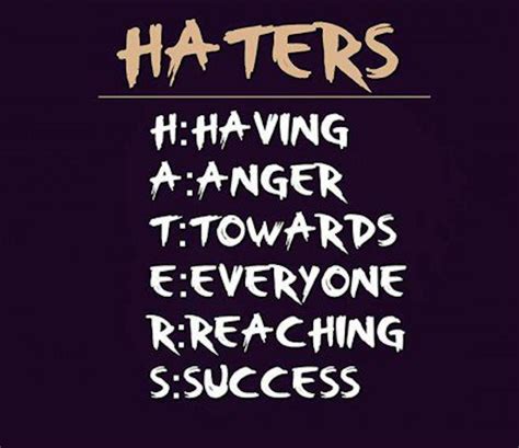 Pin on Motivational quotes for haters