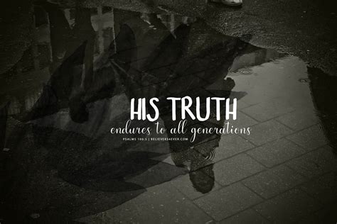 His truth endures to all generations - Believers4ever.com | Bible verse desktop wallpaper, Bible ...