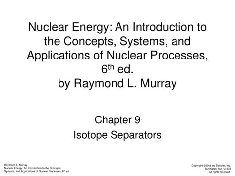 PPT - Chapter 9 Isotope Separators PowerPoint Presentation, free ...