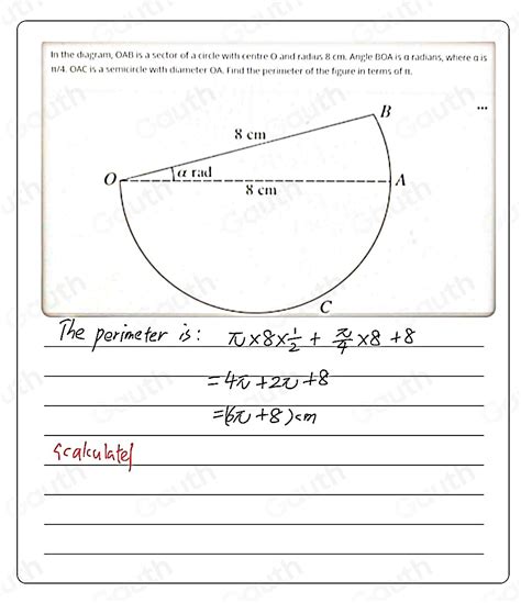 Solved: In the diagram, OAB is a sector of a circle with centre O and radius 8 cm. Angle BOA is ...