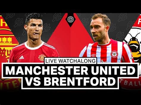 Man U vs Brentford Live stream hd - World News