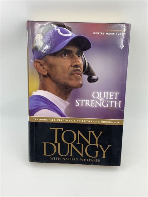 Autographed Book Tony Dungy “Quiet Strength”. | EstateSales.org