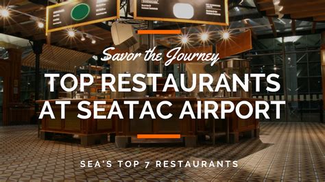 Discover SeaTac Airport's Culinary Delights: Top 7 Restaurants to ...