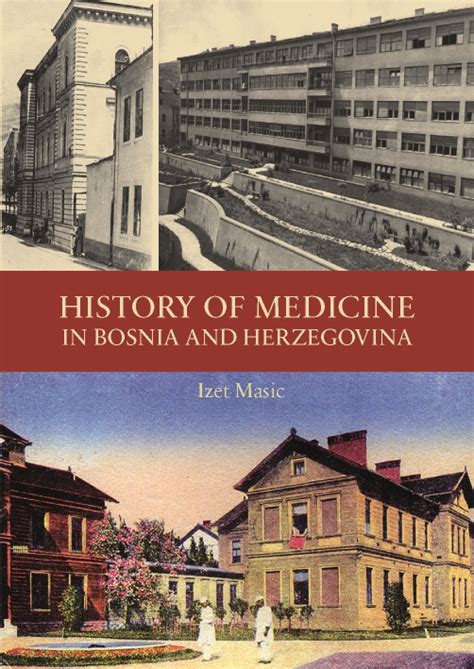 History of Medicine in Bosnia and Herzegovina – Avicena Publisher