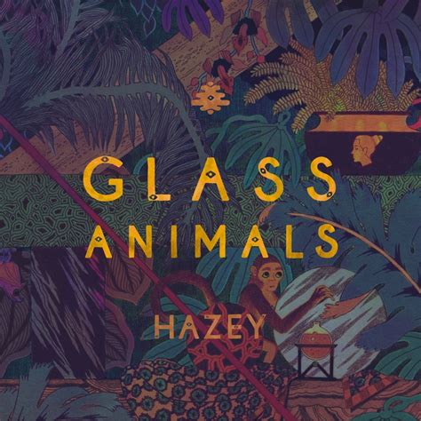 ‎Hazey - EP by Glass Animals on Apple Music