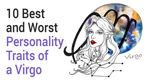 10 Best & Worst Personality Traits of a Virgo