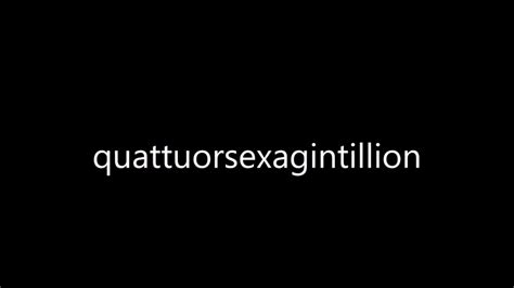 quattuorsexagintillion 10^195 - YouTube