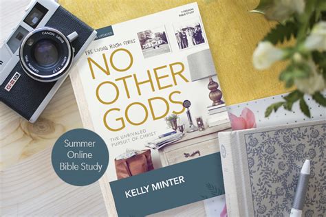 Announcing the No Other Gods Online Bible Study | Sign Up! - Lifeway Women