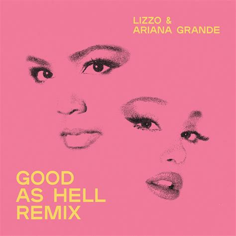 Lizzo - Good as Hell (Remix) - Reviews - Album of The Year