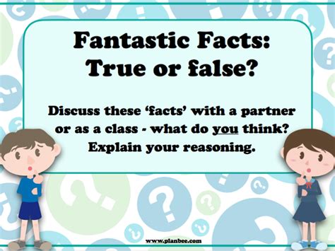 [FREE] Fantastic Facts - True or False | Teaching Resources