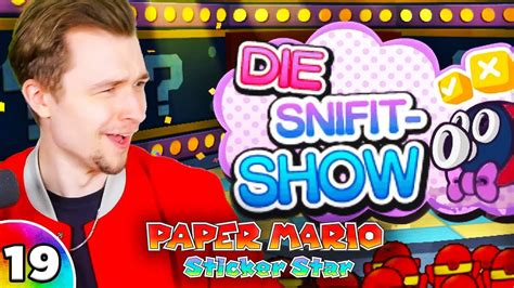 Willkommen zur SNIFIT-SHOW! 📜 Paper Mario: Sticker Star #19 - YouTube