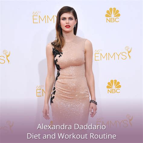 Alexandra Daddario's Diet and Workout Routine - Rachael Attard