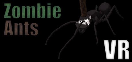 Zombie Ants VR on Steam