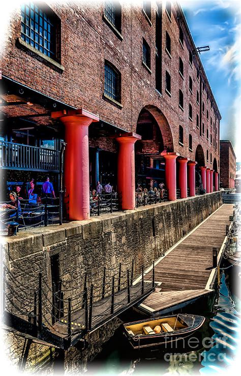 Albert Docks Liverpool Photograph by Darren Wilkes - Fine Art America