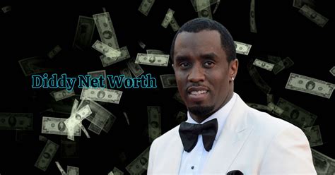 Diddy Net Worth 2024 Breakdown - Renee Maureen