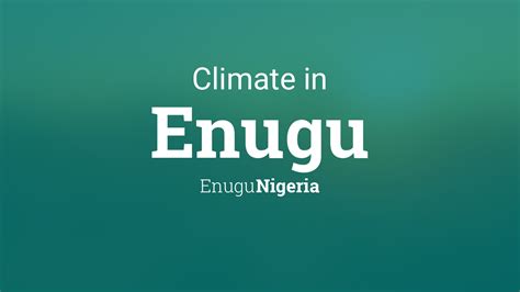 Climate & Weather Averages in Enugu, Enugu, Nigeria