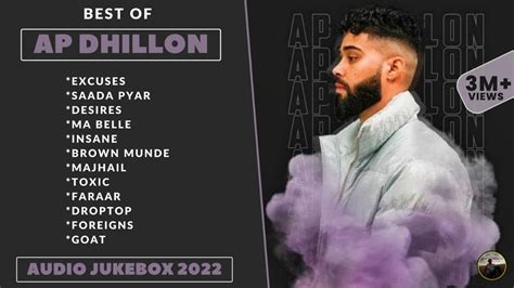 Best Of AP DHILLON || Audio Jukebox 2022 || AP Dhillon All Songs ...