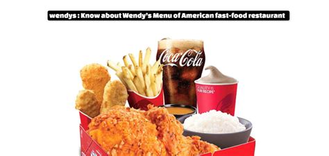 wendys : Know about Wendy’s Menu of American fast-food restaurant ...