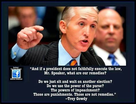 Trey Gowdy Quotes. QuotesGram