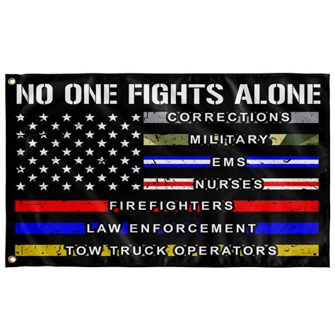 No One Fights Alone Flag - Towlivesmatter