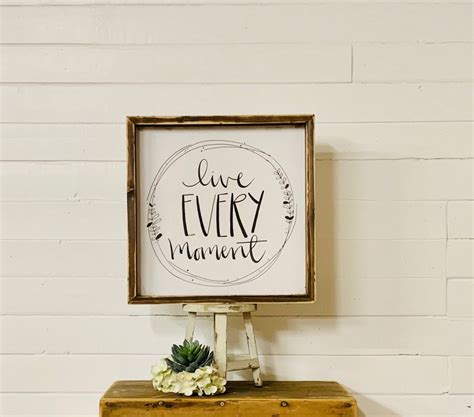 Live Every Moment Wood Sign Inspirational Wall Art Live | Etsy