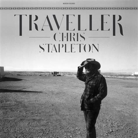 Music that needs attention: Chris Stapleton - Traveller