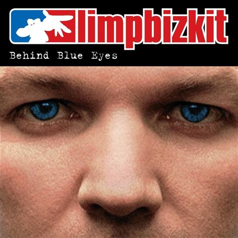 Limp Bizkit – Behind Blue Eyes Lyrics | Genius Lyrics