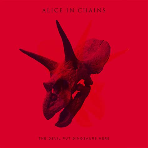 Alice In Chains triumph with "The Devil Put Dinosaurs Here" (Album review) - Cryptic Rock