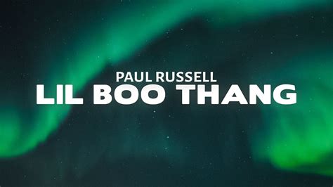 Paul Russell - Lil Boo Thang (Lyrics) - YouTube