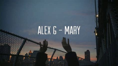 Alex G - Mary lyrics - YouTube