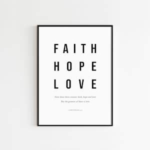 Faith Hope Love 1 Corinthians 13:13 Bible Verse Printable Wall - Etsy