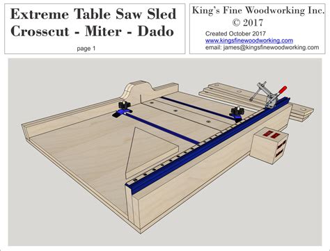 Plans for the Extreme Crosscut Miter Dado Table Saw Sled – King's Fine ...