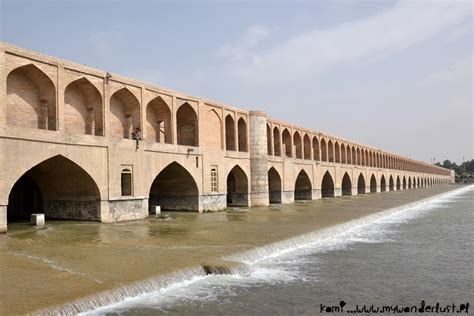 Isfahan Bridge of 33 Arches - Kami and the Rest of the World