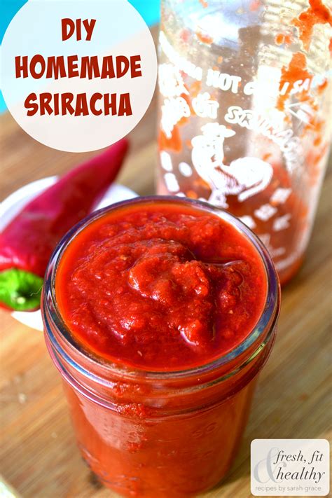 DIY Homemade Sriracha Sauce - Fresh Fit N Healthy