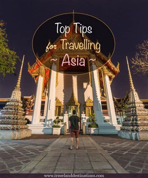 40+ Top Tips for Travelling in Asia | Asia travel, Amazing travel ...