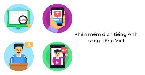 TOP 5+ App dịch tiếng Anh sang tiếng Việt chất lượng