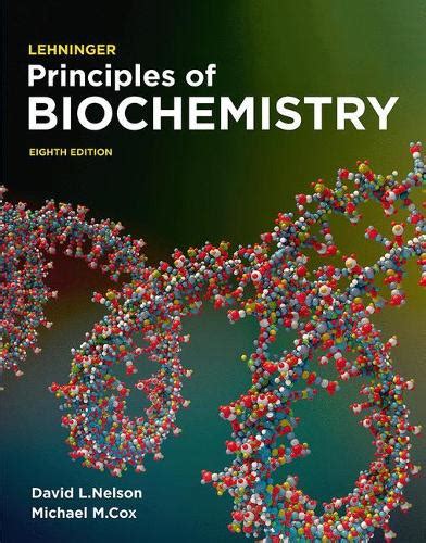 Lehninger Principles of Biochemistry by David L. Nelson, Michael Cox | Waterstones