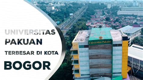 Universitas Pakuan Bogor - UNPAK - YouTube