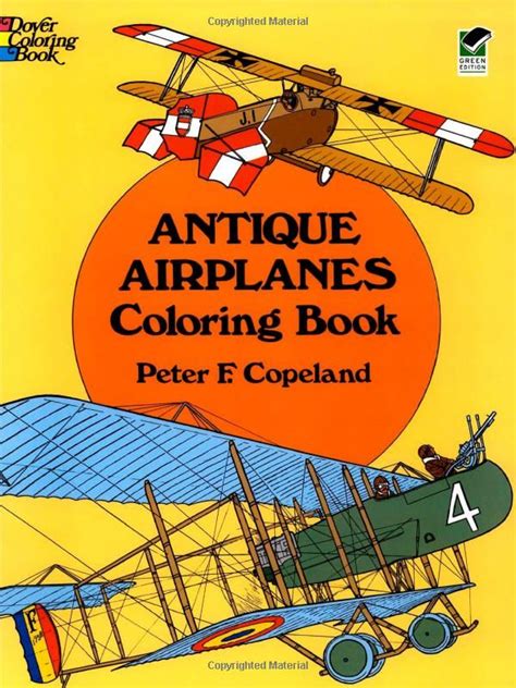 Antique Airplanes Coloring Book (Dover History Coloring Book): Peter F ...