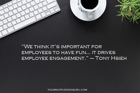 Top 23 Inspirational Employee Engagement Quotes