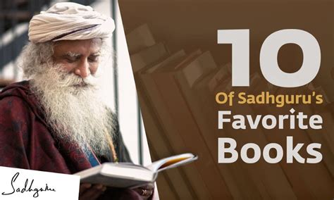 10 of Sadhguru's Favorite Books | Sadhguru