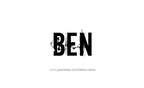 Ben Name Tattoo Designs